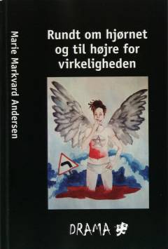 Rundt om hjørnet og til højre for virkeligheden