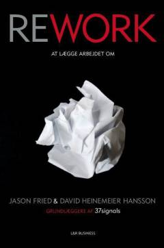 Rework : læg arbejdet om