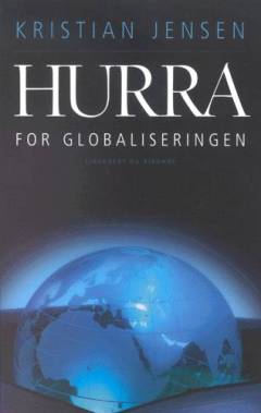 Hurra for globaliseringen