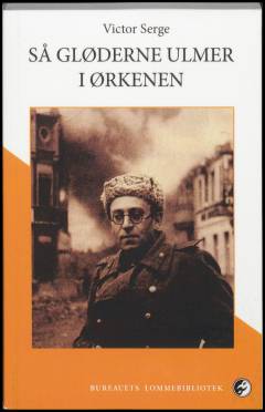 Så gløderne ulmer i ørkenen