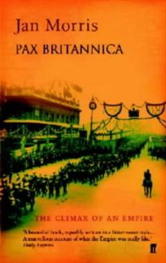 Pax Britannica : the climax of an empire