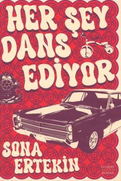 Her şey dans ediyor