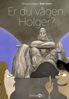 Er du vågen, Holger?