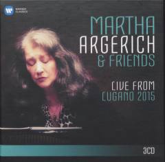 Live from Lugano 2015 : Martha Argerich and friends