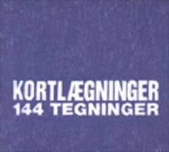 Kortlægninger : 144 tegninger