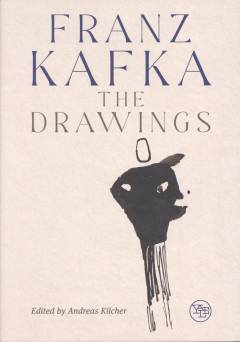 Franz Kafka - the drawings