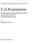 C.G. Kratzenstein, professor physices experimentalis Petropol. et Havn. and his studies on electricity during the eighteenth century