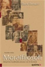 Moralfilosofi : bidrag til den moralfilosofiske diskussion i det 20. århundrede