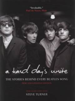 A hard day's write : the stories behind every Beatles' song