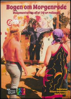 Bogen om morgenrøde : dokumentation af et 70'er rollespil