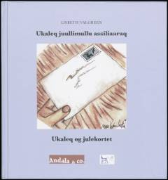 Ukaleq juullimullu assiliaaraq