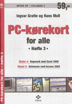 PC-kørekort for alle. Hæfte 3