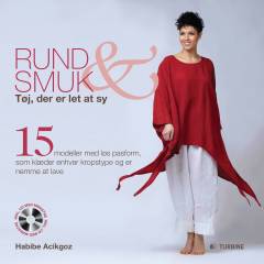 Rund & smuk : tøj, der er let at sy