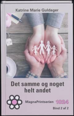 Det samme og noget helt andet. Bind 2 (Stor skrift)