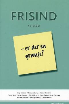 Frisind - er der en grænse?
