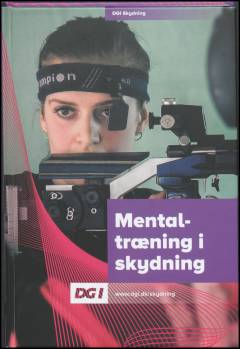 Mentaltræning i skydning