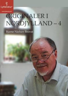 Originaler i Nordjylland. 4