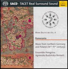Pomerania : music from Northern Germany and Poland (14th-15th century)