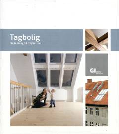 Tagbolig : vejledning til bygherren