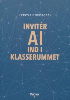 Invitér AI ind i klasserummet