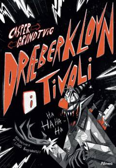 Dræberklovn i Tivoli : vælg selv handlingen