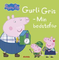 Gurli Gris - min bedstefar