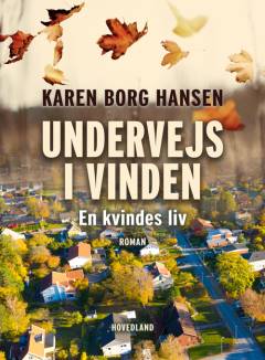 Undervejs i vinden : en kvindes liv