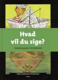 Hvad vil du sige