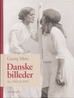 Danske billeder : fra 1900 til 2000