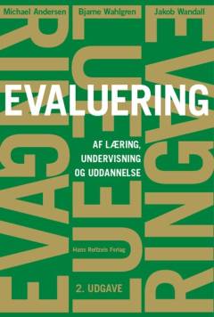 Evaluering - af læring, undervisning og uddannelse