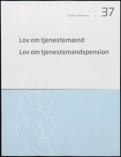 Lov om tjenestemænd: Lov om tjenestemandspension