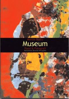 Museum : poesi & fotografi