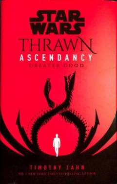 Thrawn - ascendancy : Greater good
