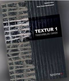 Textur : tekstarbejde i dansk. Bind 1