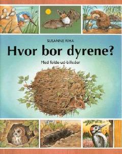 Hvor bor dyrene? : med folde-ud-billeder