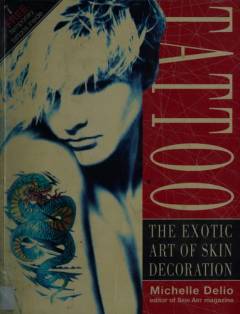 Tattoo : the exotic art of skin decoration