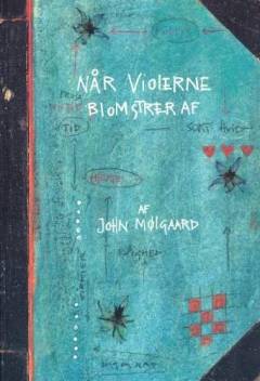 Når violerne blomstrer af : erindringer fra den tredie alder