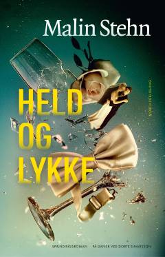 Held og lykke : spændingsroman