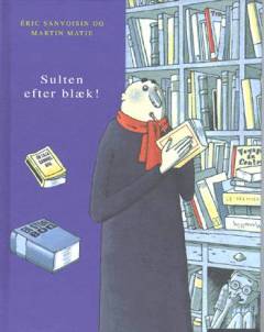 Sulten efter blæk!