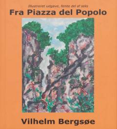 Fra Piazza del Popolo : rammefortælling. 5. del