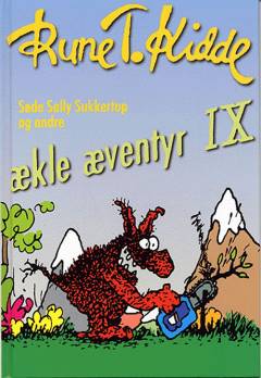 Søde Sally Sukkertop og andre ækle æventyr. Bind 9