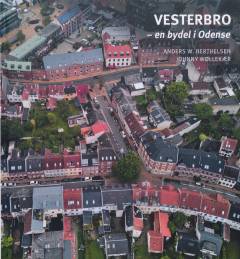 Vesterbro - en bydel i Odense