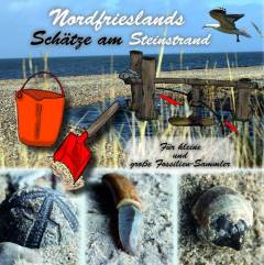 Nordfrieslands Schätze am Steinstrand : für kleine und große Fossilien-Sammler