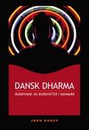 Dansk dharma : buddhisme og buddhister i Danmark