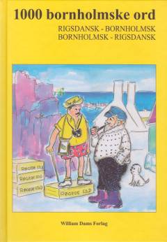 1000 bornholmske ord : rigsdansk-bornholmsk, bornholmsk-rigsdansk