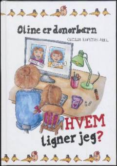 Oline er donorbarn : hvem ligner jeg?