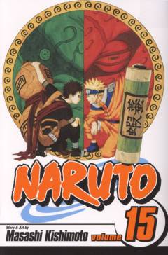 Naruto. Volume 15 : Naruto's ninja handbook!