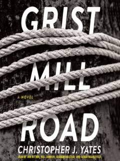 Grist Mill Road : a novel