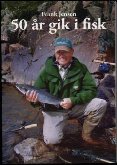 50 år gik i fisk