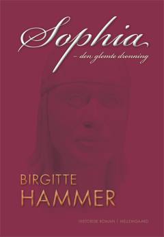 Sophia : den glemte dronning